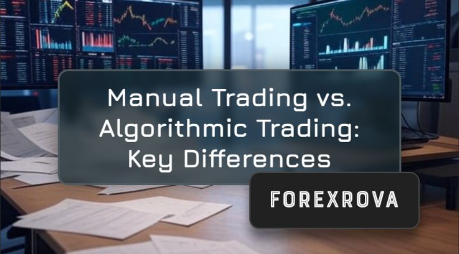 Manual vs. Algorithmic Trading: Understanding the Key Differences